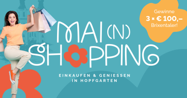 MAI(n) SHOPPING in Hopfgarten geht in die nächste Runde